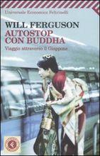 Autostop con Buddha di Will Ferguson