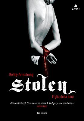 Anteprima: Stolen. Preda della notte di Kelley Armstrong