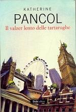 Incipit – Il valzer lento delle tartarughe di Katherine Pancol