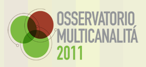 Osservatorio Multicanalità 2011