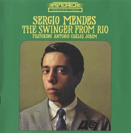 Sergio Mendes – The Swinger from Rio (1964)