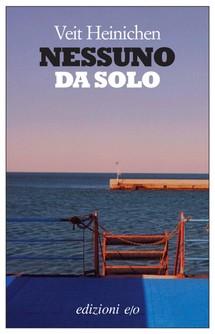 Il libro che ci piace: “Nessuno da solo” di Veit Heinichen