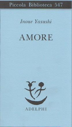 “Amore” – Inoue Yasushi