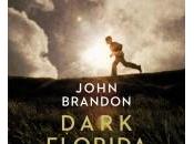 Anteprima "Dark Florida" John Brandon, edito Giano