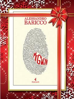 Inchiostro da regalo: Mr Gwyn di Alessandro Baricco