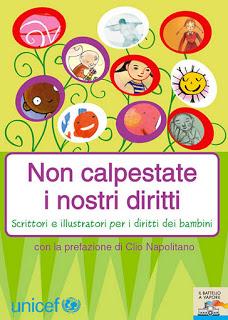 NON CALPESTATE I NOSTRI DIRITTI: Scrittori e illustratori per i diritti dei bambini