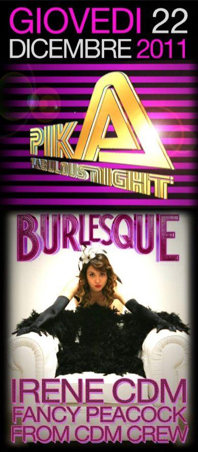 Burlesque Party @ PIKA (Vr) [22/12/2011]