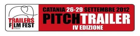 Trailers FilmFest: al via il concorso Pitch Trailer 2012