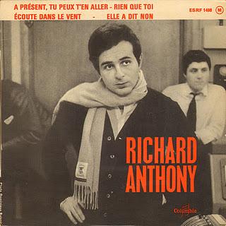 RICHARD ANTHONY - A PRESENT, TU PEUX T'EN ALLER / ÉCOUTE DANS LE VENT (1964)