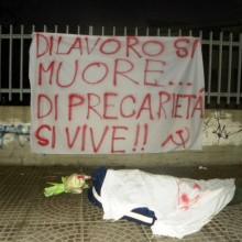 Di lavoro si muore, di precarietà si vive