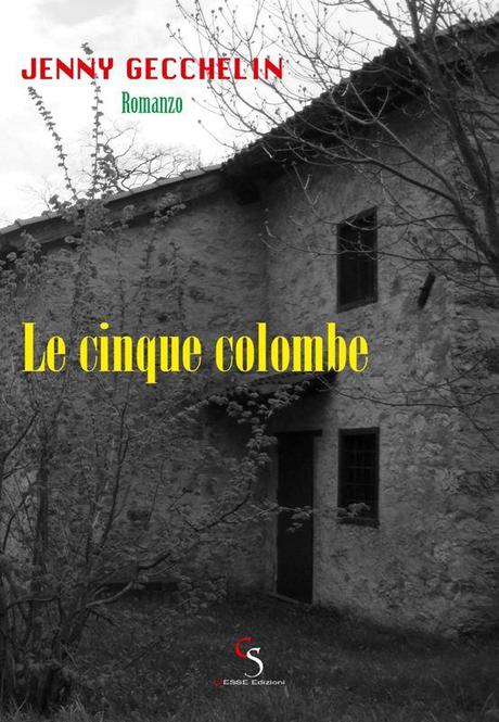 [Recensione] Le cinque colombe – Genny Gecchelin