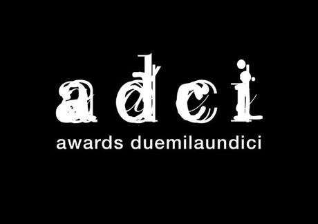 ADCI Awards 2011: la premiazione e le migliori pubblicità dell’anno