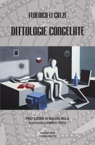 Novità: Dittologie Congelate e Café Letterario Online di Federico Li Calzi