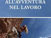 Donne all'avventura lavoro Pier Paolo Becich Servolo Francesca Lorenzet