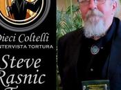 Dieci Coltelli: Intervista Steve Rasnic