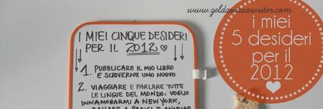 5 dedideri per il 2012 by ZeldaWasAWriter