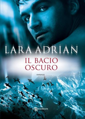 Prossimamente: “Il bacio oscuro” di Lara Adrian