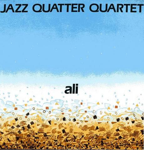 Jazz Quatter Quartet: ALI (1983)