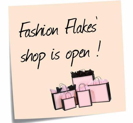 Fashion Flakes' Shop Is Open !