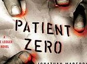 ANTEPRIMA: "PATIENT ZERO" JONATHAN MABERRY