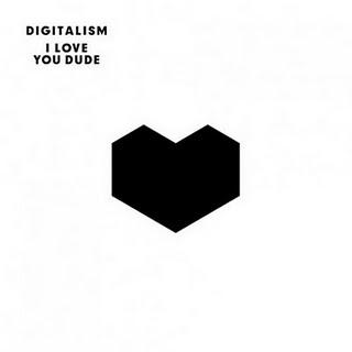 Digitalism - I love you dude