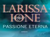 Anteprima: Passione Eterna Larissa Ione