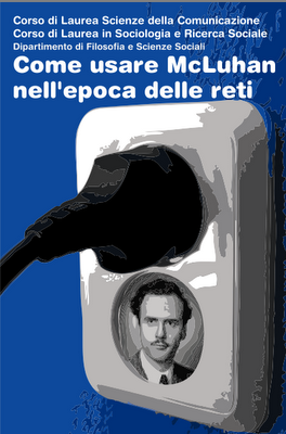 McLuhan trent’anni dopo