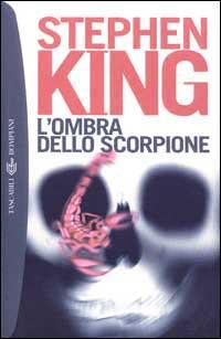 Stephen King - L'ombra Dello Scorpione
