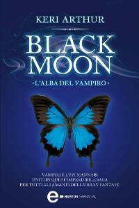 Black Moon. L’alba del vampiro