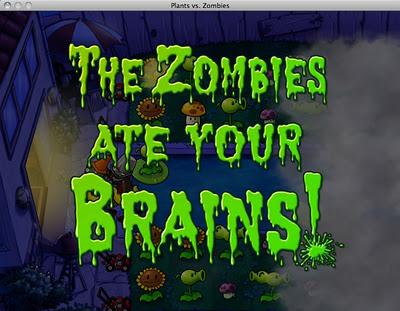 Plants Vs. Zombies.