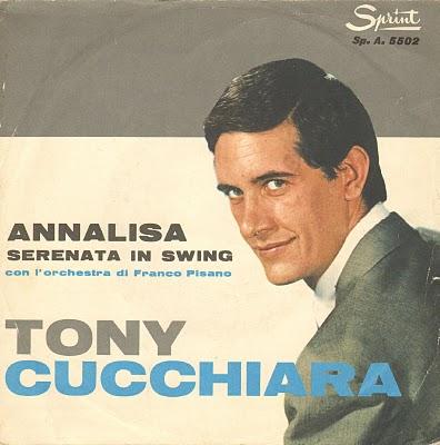 TONY CUCCHIARA - ANNALISA/SERENATA IN SWING (1962)