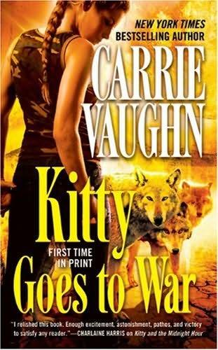 book cover of 

Kitty Goes to War 

 (Kitty Norville, book 8)

by

Carrie Vaughn