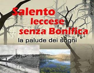 Salento leccese senza Bonifica: la palude dei sogni