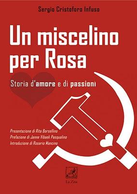 “UN MISCELINO PER ROSA”, EDIZIONI LA ZISA