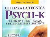 Utilizza Tecnica Psych-k Robert Williams Opinioni