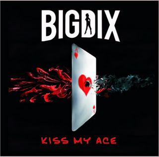 BigDix - Kiss My Ace ( CD - 2011 ).