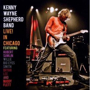 Kenny Wayne Shepherd Band - Live! In Chicago ( CD - 2010).