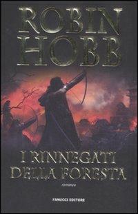 Robin Hobb: I rinnegati della foresta