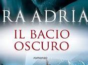 Anteprima bacio oscuro" Lara Adrian