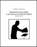 Rassegna dell'Arte e di Chi ne ha Fatto Parte - Anno 2011