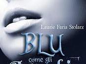 "BLUE COME INCUBI" LAURIE FARIA STOLARZ... GENNAIO 2012 LIBRERIA