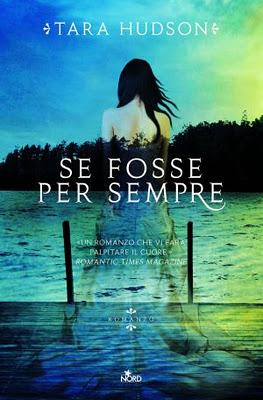 Se fosse per sempre di Tara Hudson (Recensione)