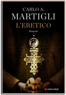 ANTEPRIMA: L'eretico di Carlo Adolfo Martigli