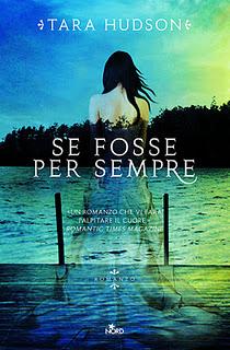 RECENSIONE IN ANTEPRIMA: Se fosse per sempre di Tara Hudson