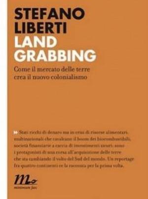 16370473_il-libro-del-mese-land-grabbing-stefano-liberti-4