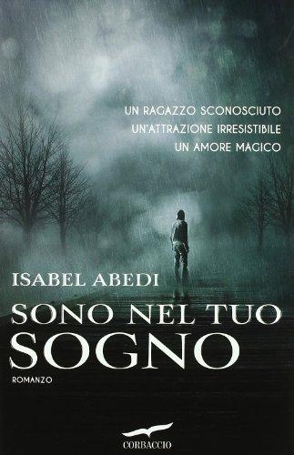 [Recensione] Sono nel tuo sogno di Isabel Abedi