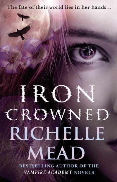 Discussione: Iron Crowned by Richelle Mead