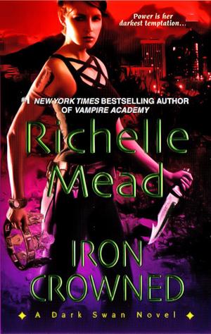 Discussione: Iron Crowned by Richelle Mead