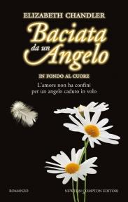 Novità: Baciata da un angelo. In fondo al cuore di Elizabeth Chandler