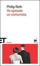 “Ho sposato un comunista” – Philip Roth